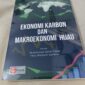 Buku ini membahas berbagai aspek ekonomi makro dan kontribusinya dalam menjaga keseimbangan lingkungan (Foto: ist)