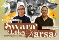 Swara Loka Karsa. Setiap kebudayaan besar selalu dimulai dari keberanian merawat suaranya sendiri (Foto: aks / ceraken.id)